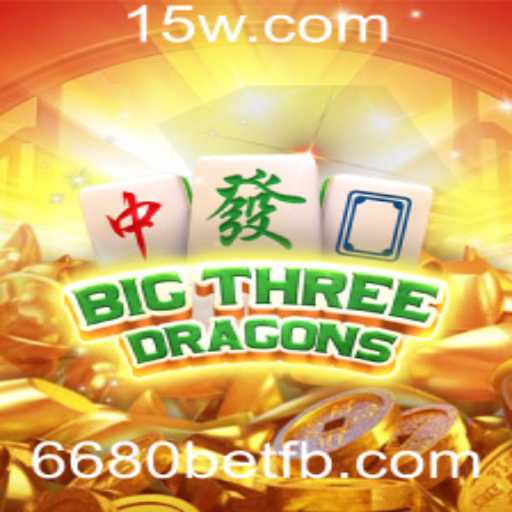 Explorando BigThreeDragons: Um Novo Mundo de Entretenimento com 6680bet